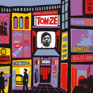 Grande Liquidação (1968), de Tom Zé, um dos álbuns tropicalistas clássicos