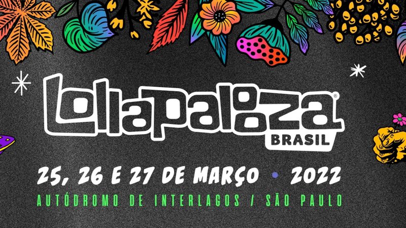 Lineup Lollapalooza Brasil 2022