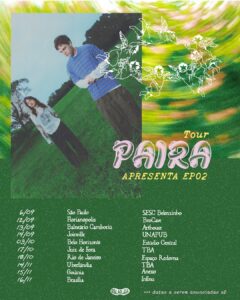 Pôster da turnê de estreia do EP02 da Paira Crédito: Divulgação / Reprodução Instagram 