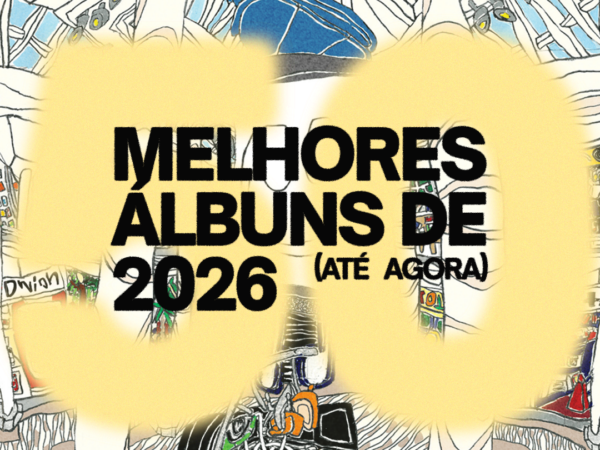 50 melhores álbuns de 2026 (até agora)